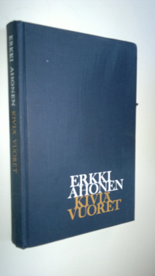 Erkki Ahonen : Kiviä vuoret