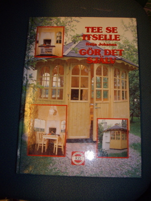 Reija Johanna: TEE SE ITSELLE -Gör det själv (Sis.postikulu)