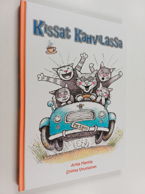 Arma Mattila : Kissat kahvilassa ja muita lastenrunoja
