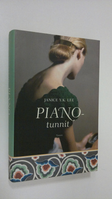 Janice Y. K. Lee : Pianotunnit