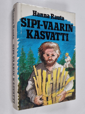 Hanna Rauta : Sipi-vaarin kasvatti