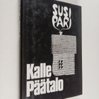 Kalle Päätalo : Susipari : Näytelmä - pikkukuva 1