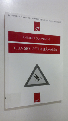 Annikka Suoninen : Televisio lasten elämässä