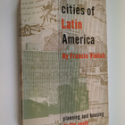 Francis Violich : Cities of Latin America - Housing and P... - pikkukuva 1