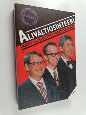 Simo Frangen : Alivaltiosihteeri : matka virallisuuden ke...