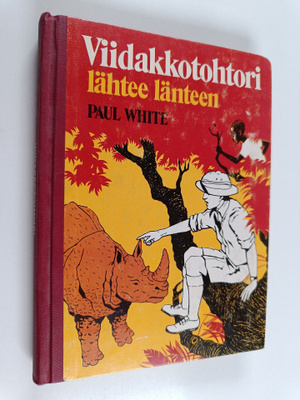 Paul White : Viidakkotohtori lähtee länteen