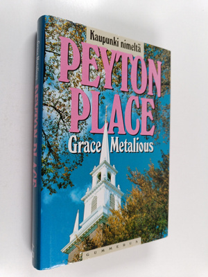 Grace Metalious : Kaupunki nimeltä Peyton Place