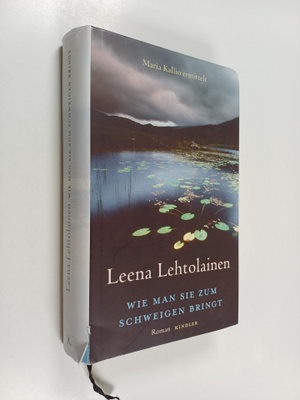 Leena Lehtolainen : Wie man sie zum Schweigen bringt : Roman