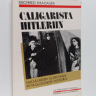 Siegfried Kracauer : Caligarista Hitleriin : saksalaisen ... - pikkukuva 1