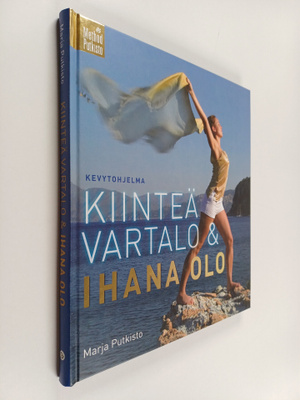Marja Putkisto : Kiinteä vartalo & ihana olo : kevytohjelma