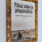 Raimo Rajaoja : Pitkää vakoa ja pitopäivällisiä : Läyliäi... - pikkukuva 1