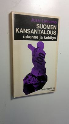 Jussi Linnamo : Suomen kansantalous - rakenne ja kehitys
