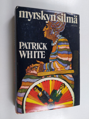 Patrick White : Myrskyn silmä