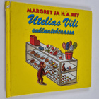 Margret Rey : Utelias Vili suklaatehtaassa - pikkukuva 1