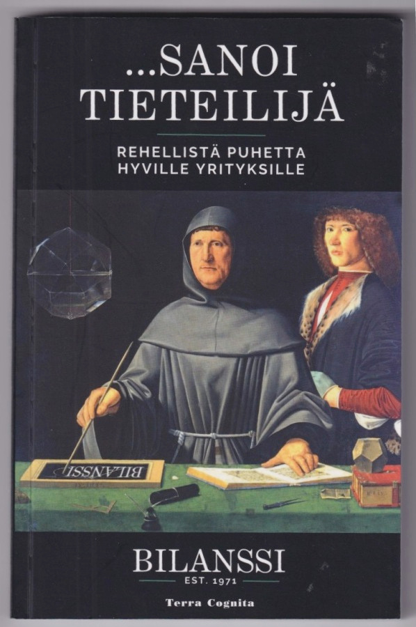 Antti Pietiläinen (toim.): ... Sanoi tieteilijä