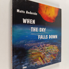 Matts Andersen : When the Sky Falls Down (signeerattu) - pikkukuva 1