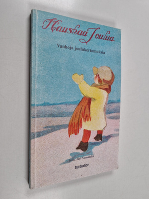 Hauskaa joulua : vanhoja joulukertomuksia