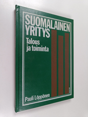 Pauli Lopponen : Suomalainen yritys : talous ja toiminta