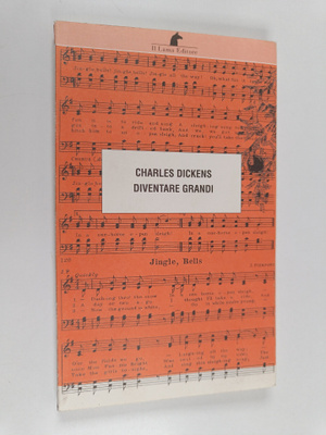 Charles Dickens : Diventare grandi