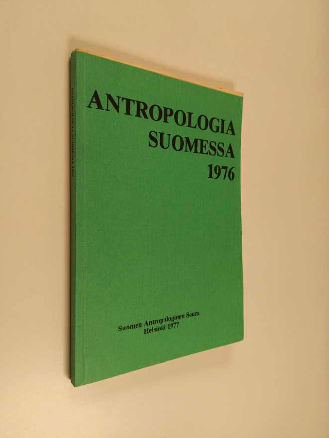 Matti Sarmela : Antropologia Suomessa 1976