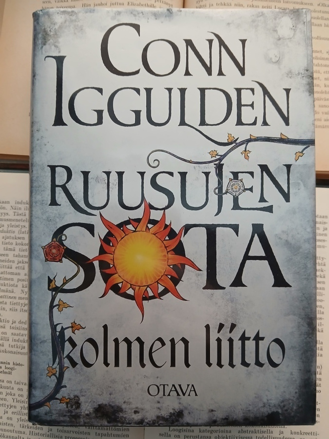 Conn Iggulden - Ruusujen sota: Kolmen liitto (sid.)