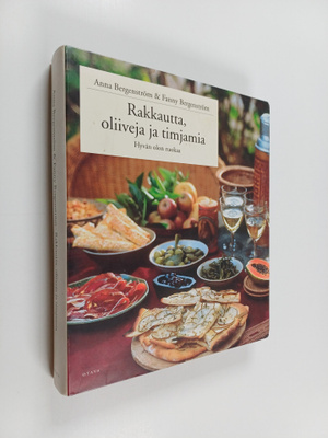 Anna Bergenström : Rakkautta, oliiveja ja timjamia : hyvä...