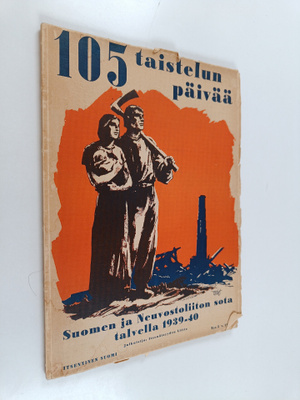 105 taistelun päivää : Suomen ja Neuvostoliiton sota talv...