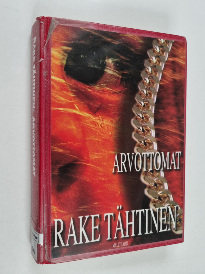 Rake Tähtinen : Arvottomat : jännitysromaani