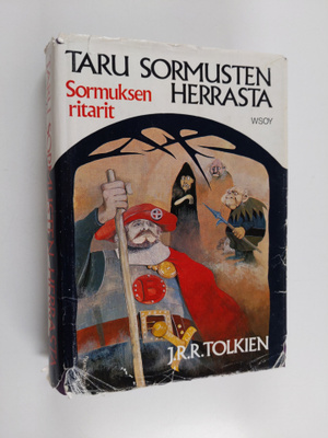 J. R. R. Tolkien : Taru sormusten herrasta 1 : Sormuksen ...