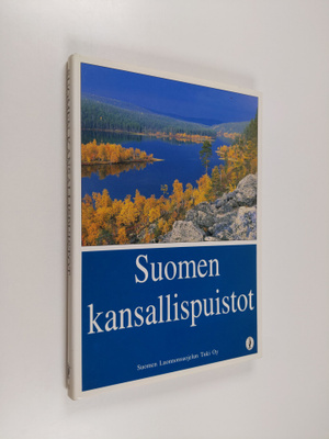 Arno (toim.) Rautavaara : Suomen kansallispuistot