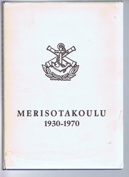 Erkki Suokas : Merisotakoulu 1930-1970
