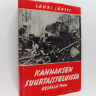 Lauri Jäntti : Kannaksen suurtaisteluissa kesällä 1944 - pikkukuva 1