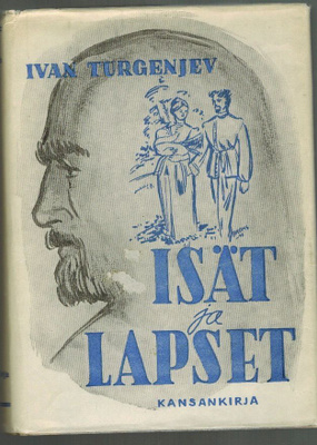 Ivan Turgenjev : Isät ja lapset