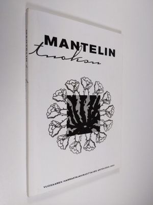 Mantelin tuoksu : antologia