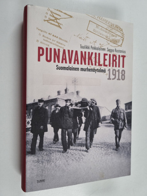 Tuulikki Pekkalainen ym. : Punavankileirit 1918 : suomala...