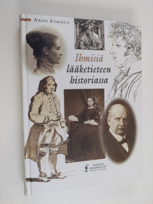 Arno Forsius : Ihmisiä lääketieteen historiassa
