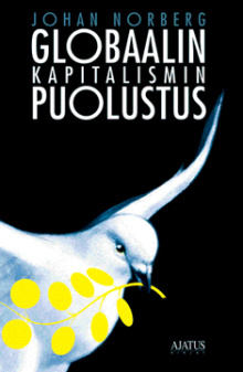 Johan Norberg - Globaalin kapitalismin puolustus