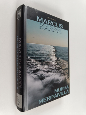 Marcus Karppi : Murha Meripäivillä : jännitysromaani