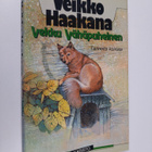 Veikko Haakana : Vekku vähäpuheinen : tarinoita koirista - pikkukuva 1