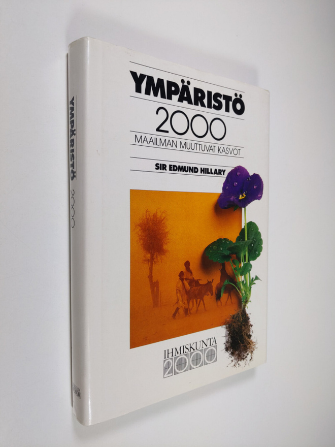 Edmund (toim.) Hillary : Ympäristö 2000 : maailman muuttu...