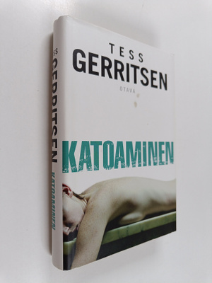 Tess Gerritsen : Katoaminen