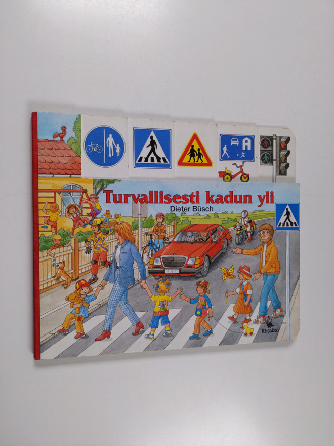 Dieter Busch : Turvallisesti kadun yli