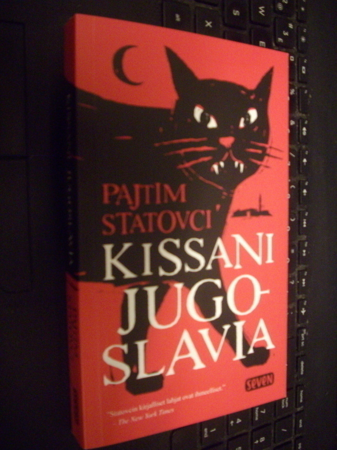 Statovci : Kissani Jugoslavia ( 2016 nide ) Sis. postikulut
