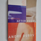 Andre Dubus : Dancing After Hours - pikkukuva 1