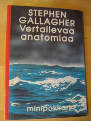 Minipokkari Stephen Gallagher - Vertailevaa anatomiaa