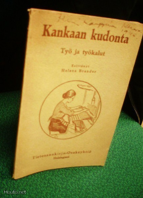 Helena Brander: Kankaan kudonta (3.p.1923) Sis.postikulut