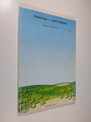 Joustavuus, avain tuloksiin : tiivistelmä 1.8.1989 pidety...