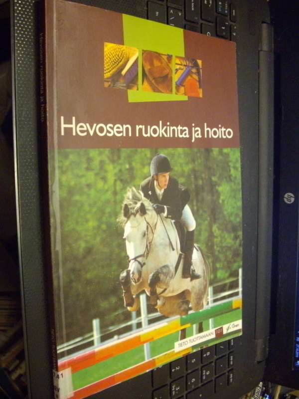 HEVOSEN RUOKINTA JA HOITO ( 5 p. 2003 ) Sis.pk:t