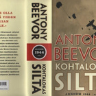 Beevor: Kohtalokas silta : Arnhem 1944, WSOY 2018, skp, K4 - pikkukuva 1