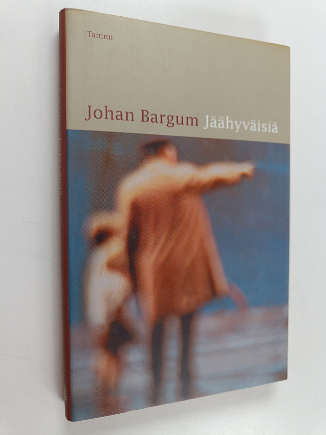 Johan Bargum : Jäähyväisiä : viisi kertomusta